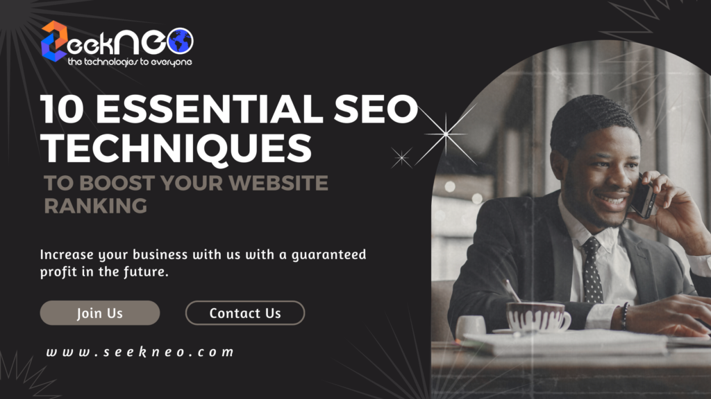 10 Essential SEO Techniques To Boost Your Website Ranking